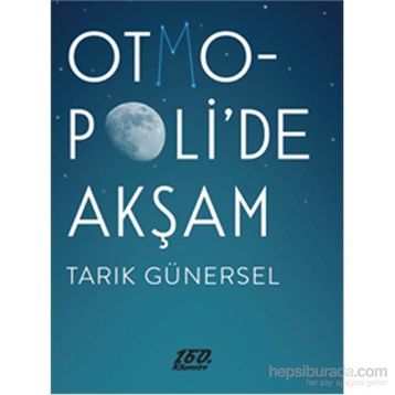 Otmopoli’de Akşam - Tarık Günersel
