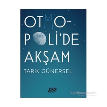 Otmopoli’de Akşam - Tarık Günersel