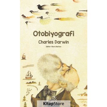 Otobiyografi - Charles Darwin - Charles Darwin