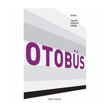 OTOBÜS - SEVILAY SARAL