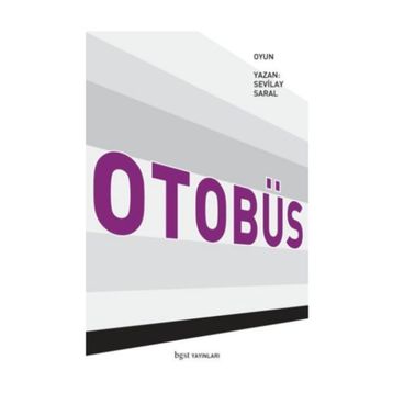 OTOBÜS - SEVILAY SARAL