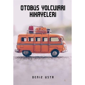 Otobüs Yolcuları Hikayeleri Odessa Yayınevi