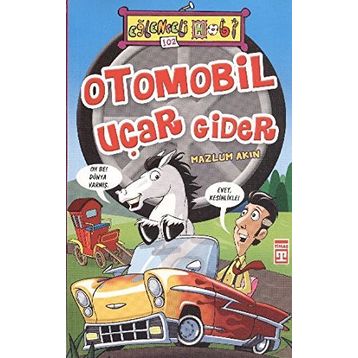 OTOMOBIL UÇAR GIDER - MAZLUM AKIN