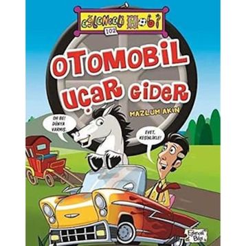 OTOMOBIL UÇAR GIDER - MAZLUM AKIN