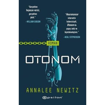 Otonom - Annalee Newitz - Epsilon Yayınları