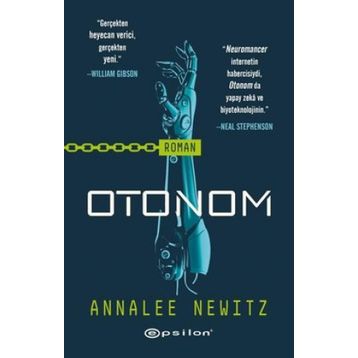 Otonom - Annalee Newitz - Epsilon Yayınları