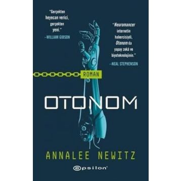 Otonom - Annalee Newitz - Epsilon Yayınları