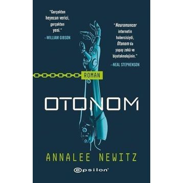Otonom - Annalee Newitz - Epsilon Yayınları