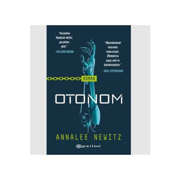 Otonom - Annalee Newitz - Epsilon Yayınları