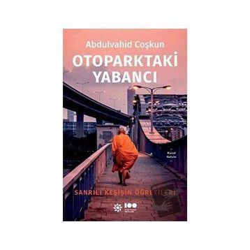 Otoparktaki Yabancı - Abdulvahid Coşkun