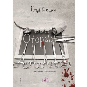 Otopsist - Ümit Ercan