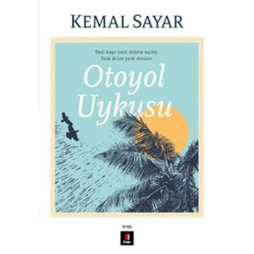 Otoyol Uykusu - Kemal Sayar