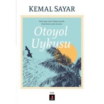 Otoyol Uykusu - Kemal Sayar