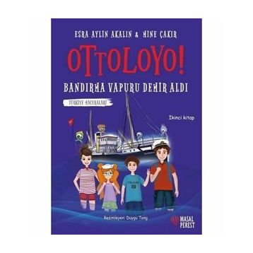 Ottoloyo! - Truva Atı Doludizgin - Esra Aylin Akalın Mine Topal