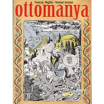 Ottomanya - Tuncay Akgün Kemal Aratan