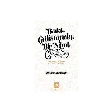 Ötüken Neşriyat Baki Gülistanda Bir Nihal