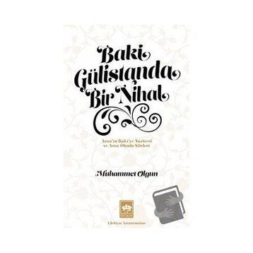 Ötüken Neşriyat Baki Gülistanda Bir Nihal