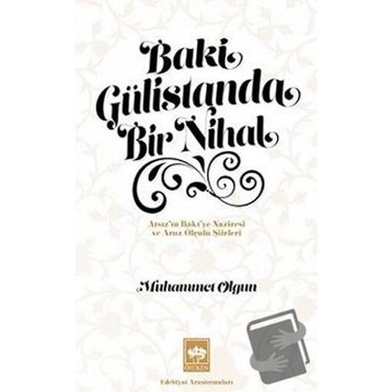 Ötüken Neşriyat Baki Gülistanda Bir Nihal