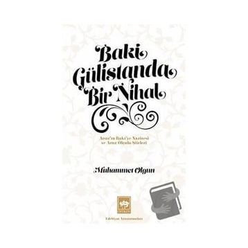 Ötüken Neşriyat Baki Gülistanda Bir Nihal