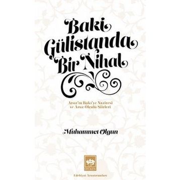 Ötüken Neşriyat Baki Gülistanda Bir Nihal