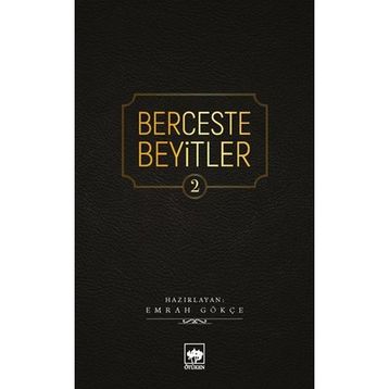 Ötüken Neşriyat Berceste Beyitler 2 - Emrah Gökçe