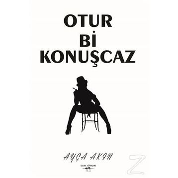 Otur Bi Konuşcaz - Ayça Akın