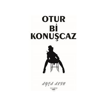 Otur Bi Konuşcaz - Ayça Akın