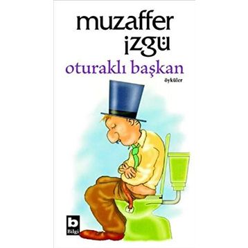 OTURAKLI BAŞKAN - MUZAFFER İZGU