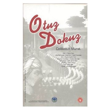 OTUZ DOKUZ - CELÂLETTIN MURAT