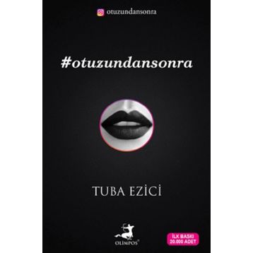 Otuzundan Sonra - Tuba Ezici