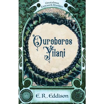 Ouroboros Yılanı - E. R. Eddison
