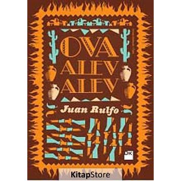 Ova Alev Alev - Juan Rulfo