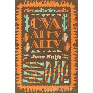 Ova Alev Alev - Juan Rulfo