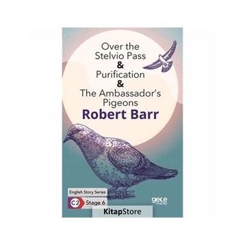 Over the Stelvio Pass Purification The Ambassadors Pigeons-Robert Barr