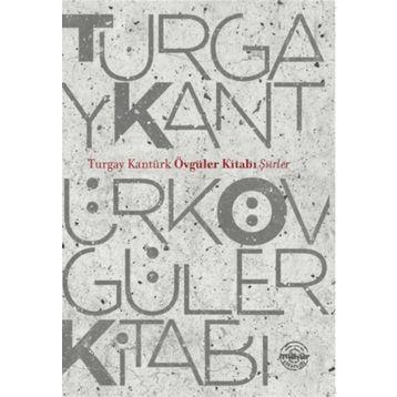 Övgüler Kitabı - Turgay Kantürk