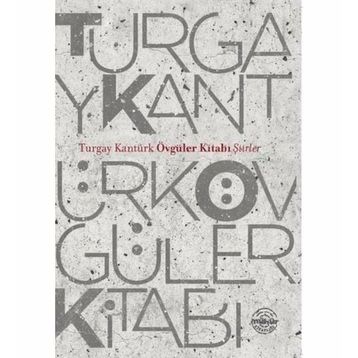 Övgüler Kitabı - Turgay Kantürk