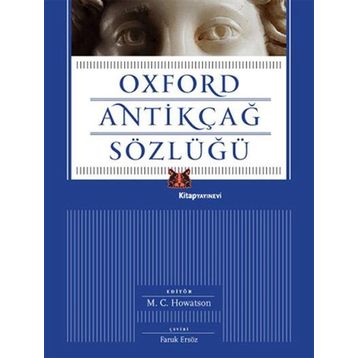 Oxford Antikçağ Sözlüğü - M. C. Howatson