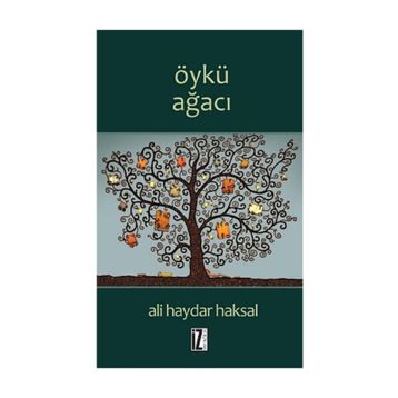 ÖYKÜ AĞACI - ALI HAYDAR HAKSAL