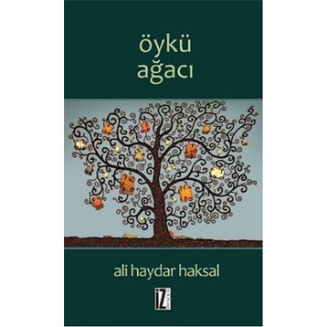 ÖYKÜ AĞACI - ALI HAYDAR HAKSAL