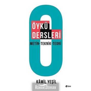 Öykü Dersleri - Kamil Yeşil