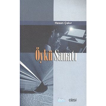 Öykü Sanatı - Hasan Çakır