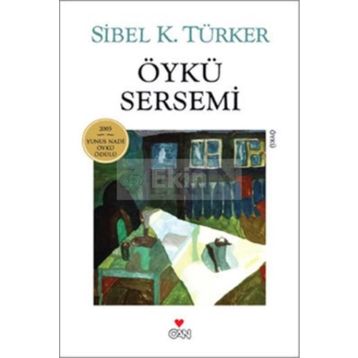 ÖYKÜ SERSEMI - SIBEL K. TÜRKER