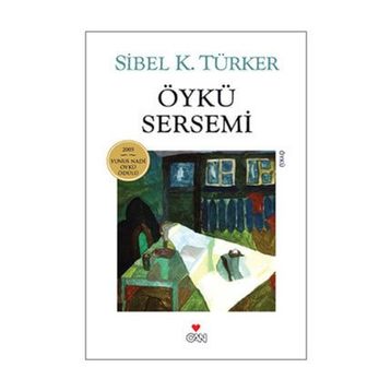 ÖYKÜ SERSEMI - SIBEL K. TÜRKER