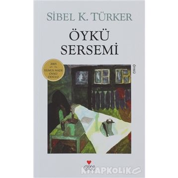 ÖYKÜ SERSEMI - SIBEL K. TÜRKER