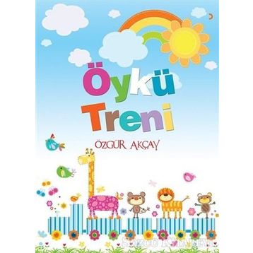 Öykü Treni - Özgür Akçay