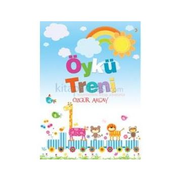 Öykü Treni - Özgür Akçay