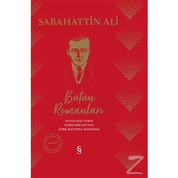 ÖYKÜ VE ROMANLARIYLA SABAHATTIN ALI - AFŞAR TİMUÇİN