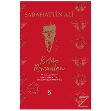ÖYKÜ VE ROMANLARIYLA SABAHATTIN ALI - AFŞAR TİMUÇİN