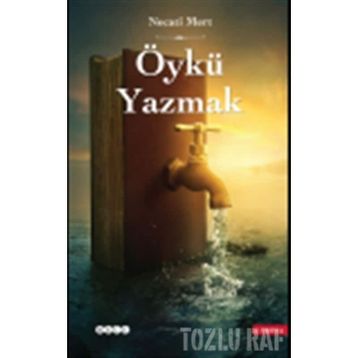 ÖYKÜ YAZMAK - NECATI MERT