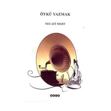 ÖYKÜ YAZMAK - NECATI MERT
